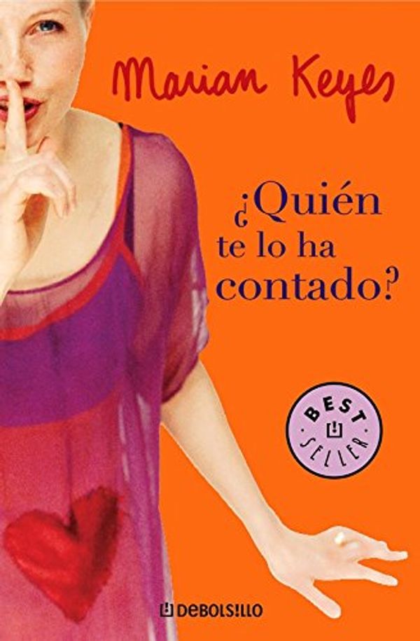 Cover Art for 9788497936736, Quien Te lo Ha Contado / The Other Side of the Story (Best Seller) (Spanish Edition) by Marian Keyes