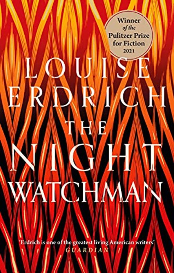 Cover Art for B07WGL2L5Q, The Night Watchman by Louise Erdrich