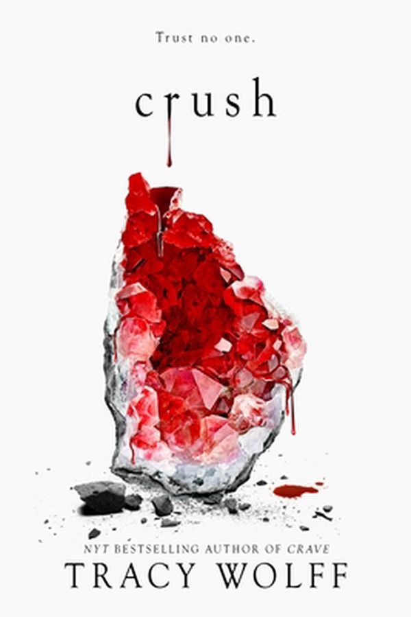 Cover Art for 9781682815786, Crush (Crave) by Tracy Wolff