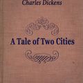 Cover Art for 1230000432221, A Tale of Two Cities by Charles Dickens