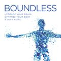 Cover Art for 9781628603972, Boundless by Ben Greenfield