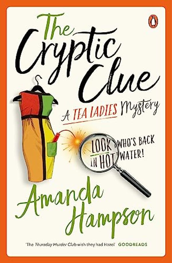 Cover Art for B0CBNRWVGK, The Cryptic Clue by Amanda Hampson