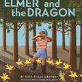 Cover Art for 9780780782952, Elmer and the Dragon by Ruth Stiles Gannett