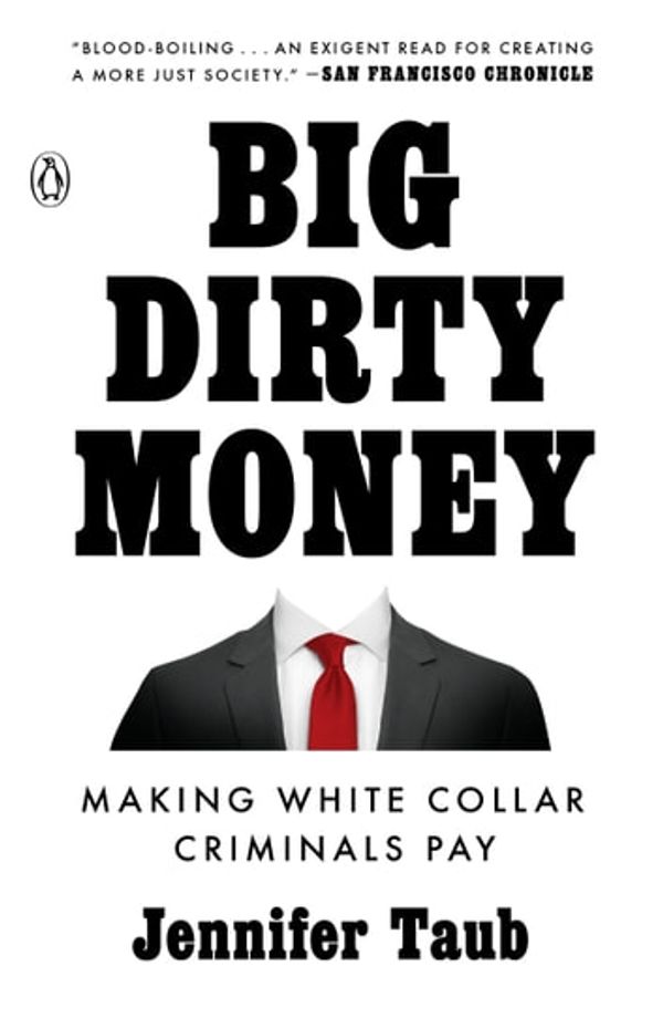 Cover Art for 9781984879981, Big Dirty Money by Jennifer Taub