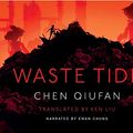 Cover Art for 9781789548884, Waste Tide by Chen Qiufan