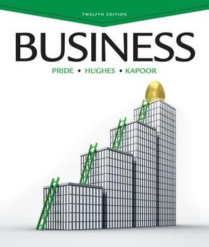 Cover Art for 9781133595854, Business by William M. Pride, Robert J. Hughes, Jack R. Kapoor