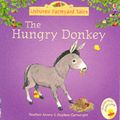 Cover Art for 9780746063088, The Hungry Donkey by Heather Amery