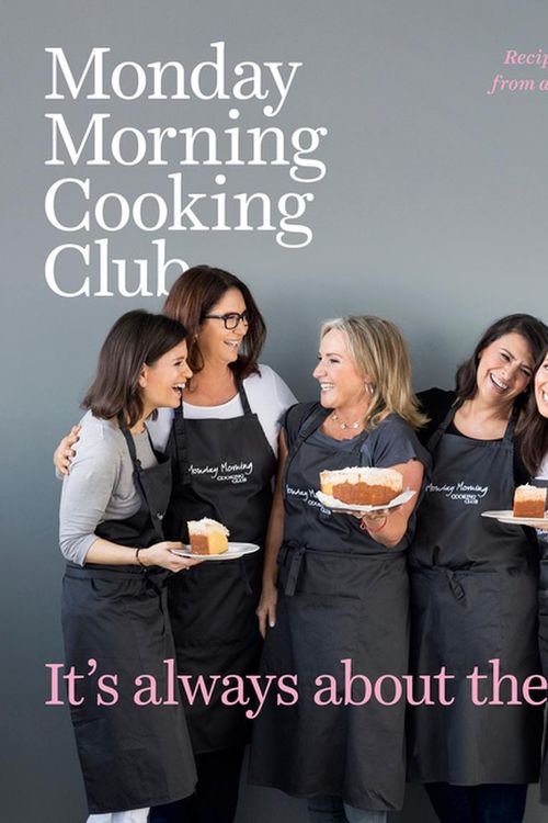 Cover Art for 9781460754252, It's Always About the Food by Monday Morning Cooking Club