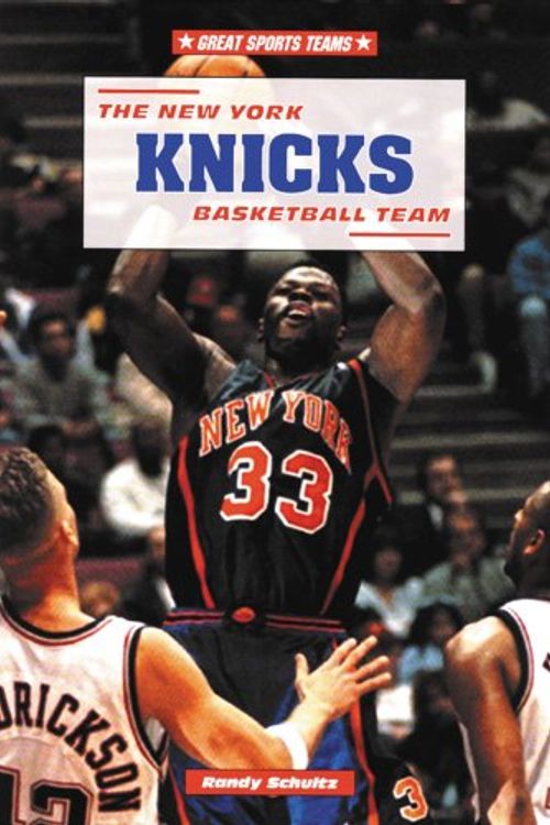 Cover Art for 9780766012813, The New York Knicks Basketball Team by Randy Schultz