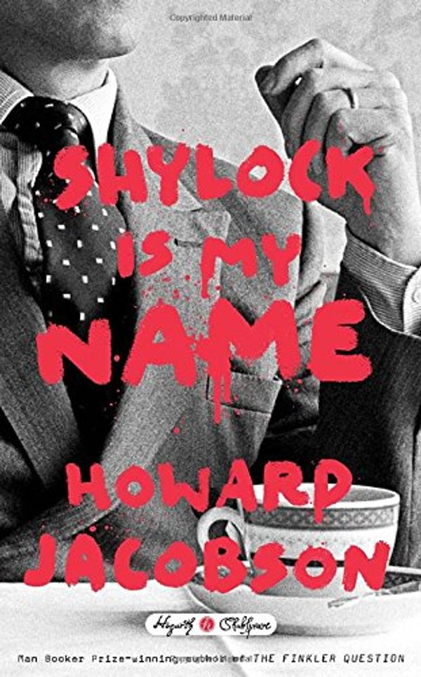 Cover Art for 9780804141321, Shylock Is My NameHogarth Shakespeare by Howard Jacobson