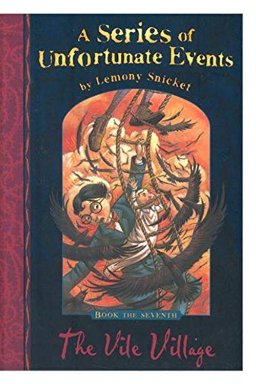 Cover Art for B00NBMIITY, By Lemony Snicket The Vile Village #7 (Series of Unfortunate Events) (New edition) by Lemony Snicket