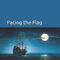 Cover Art for 9781690619123, Facing the Flag by Jules Verne