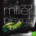 Cover Art for 9780007405862, Plexus (Harper Perennial Modern Classics) by Henry Miller
