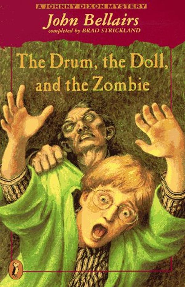 Cover Art for 9780140375152, The Drum, the Doll, and the Zombie by John Bellairs