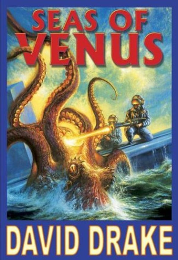 Cover Art for 9780743471923, Seas of Venus by David Drake