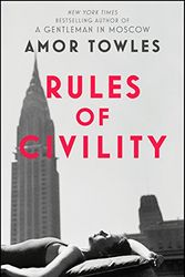 Cover Art for 8601200570601, Rules of Civility by Amor Towles
