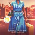 Cover Art for 9781797153353, The House of Eve by Sadeqa Johnson