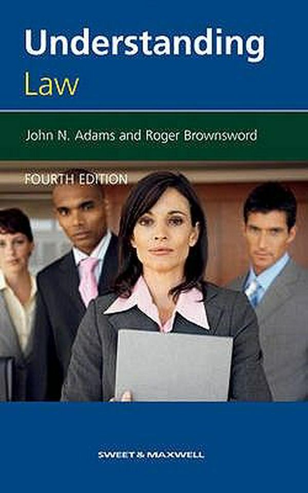 Cover Art for 9780421960602, Understanding Law by John N. Adams, Roger Brownsword