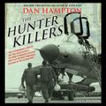 Cover Art for 9780062395351, The Hunter Killers by Dan Hampton