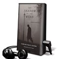 Cover Art for 9781615741649, The Shadow of the Wind [With Earbuds] by Ruiz Zafon, Carlos