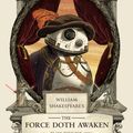 Cover Art for 9781594749858, William Shakespeare's Star Wars: The Force Doth Awaken by Ian Doescher