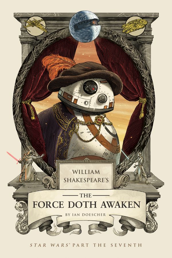 Cover Art for 9781594749858, William Shakespeare's Star Wars: The Force Doth Awaken by Ian Doescher