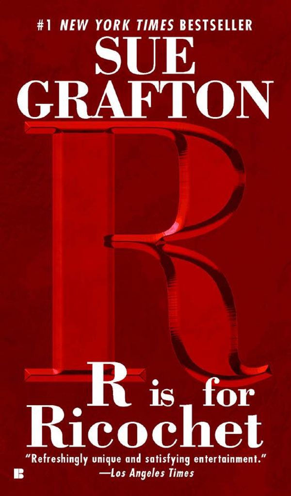 Cover Art for 9781101147030, R is for Ricochet by Sue Grafton