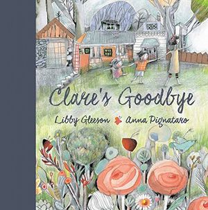 Cover Art for 9781760127527, Clare's Goodbye by Libby Gleeson
