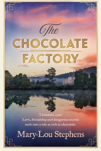 Cover Art for 9781867255659, The Chocolate Factory by Mary-Lou Stephens