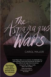 Cover Art for 9781925052664, The Asparagus Wars by Carol Major