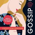 Cover Art for 9781526648402, Gossip Girl: Now a major TV series on HBO MAX by von Ziegesar, Cecily