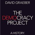 Cover Art for 9780718194567, The Democracy Project by David Graeber