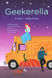 Cover Art for 9780606410687, Geekerella: A Fangirl Fairy Tale by Ashley Poston