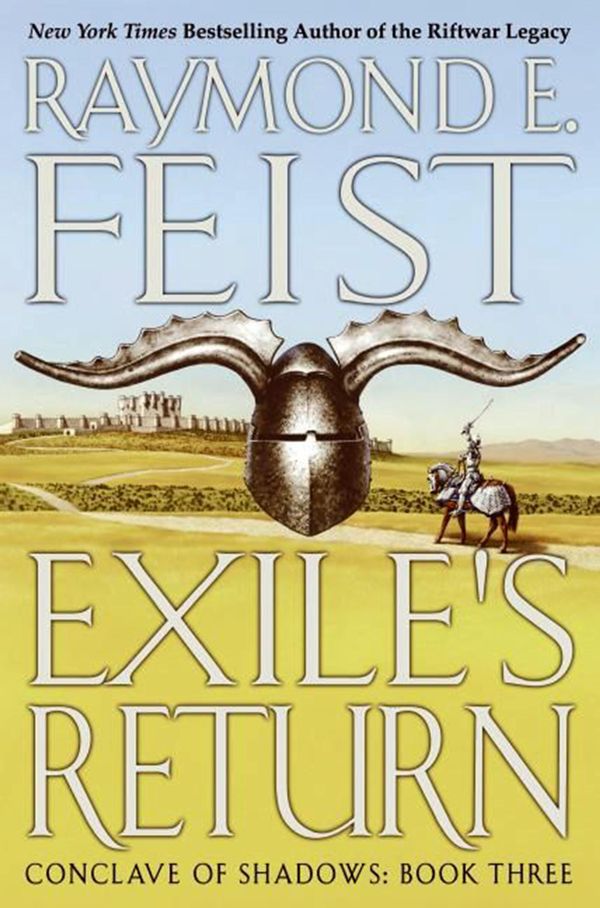 Cover Art for 9780061742033, Exile's Return by Raymond E. Feist