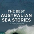 Cover Art for 9781742371252, The Best Australian Sea Stories by Jim Haynes