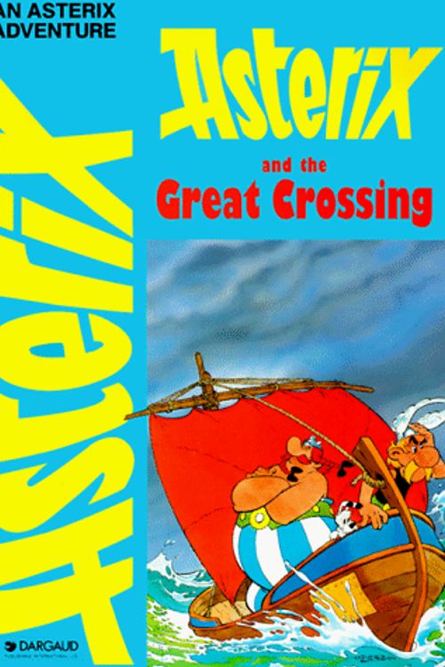Cover Art for 9780917201653, Asterix and the Great Crossing by De Goscinny, Rene, Goscinny