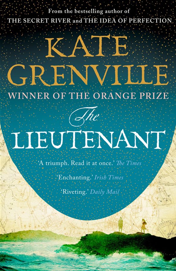 Cover Art for 9781847673985, The Lieutenant by Kate Grenville