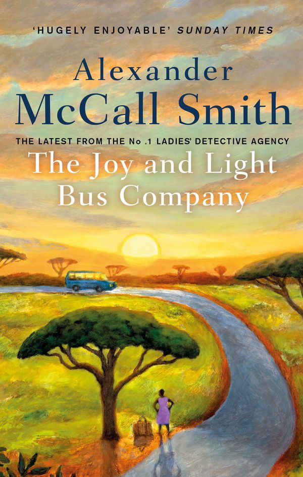 Cover Art for 9780349144801, The Joy and Light Bus Company (No. 1 Ladies' Detective Agency) by McCall Smith, Alexander