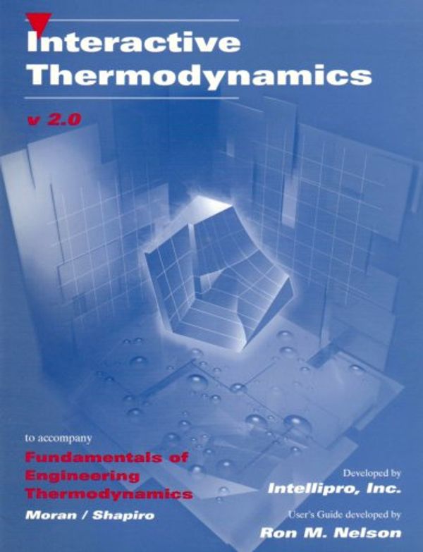 Cover Art for 9780471470977, Fundamentals of Engineering Thermodynamics: Interactive Thermo 2.0 W/ User's Guide by Michael J. Moran, Howard N. Shapiro