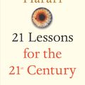 Cover Art for 9780525512172, 21 Lessons for the 21st Century by Yuval Noah Harari