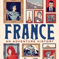 Cover Art for 9781324002567, France: An Adventure History by Graham Robb