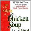 Cover Art for 9781558743328, A 2nd Helping of Chicken Soup for the Soul by Mark Victor Hansen