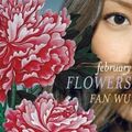 Cover Art for 9780330447683, February Flowers by Fan Wu