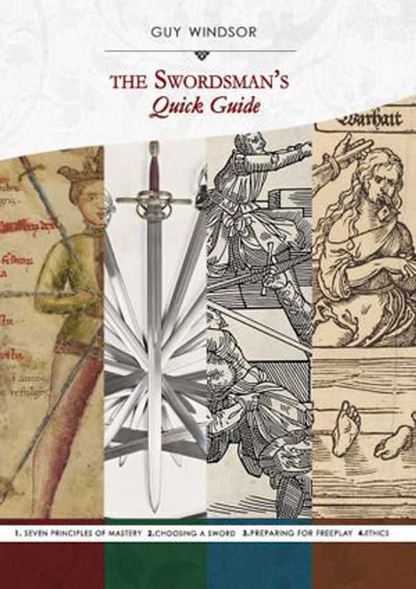 Cover Art for 1230000681186, The Swordsman's Quick Guide Compilation volume 1 by Guy Windsor