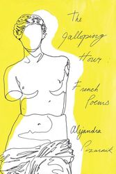Cover Art for 9780811227742, The Galloping Hour: French Poems by Alejandra Pizarnik