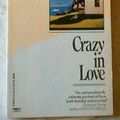 Cover Art for 9780449217542, Crazy in Love by Luanne Rice