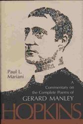 Cover Art for 9780801405532, Commentary on the Complete Poems of Gerard Manley Hopkins by Paul L. Mariani