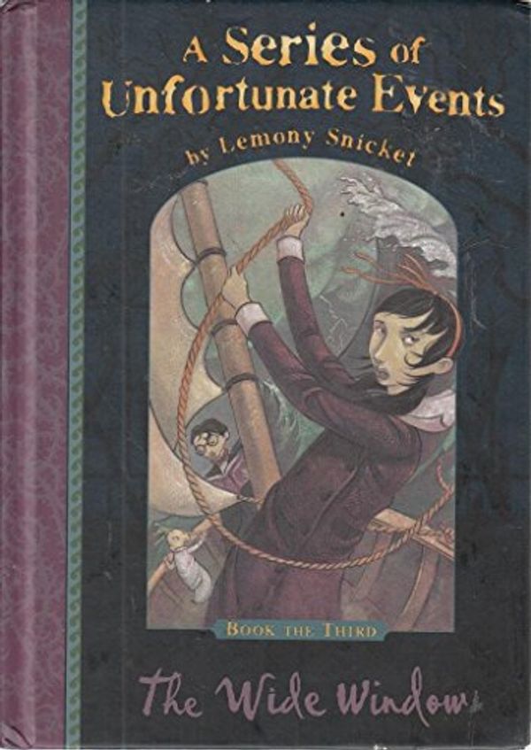 Cover Art for 9781405222860, A Series of Unfortunate Events : Book The Third: The Wide Window by Lemony Snicket