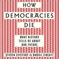 Cover Art for 9780241984284, How Democracies Die: The International Bestseller: What History Reveals About Our Future by Steven Levitsky