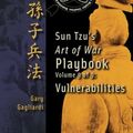 Cover Art for 9781929194841, Volume 9: Sun Tzu's Art of War Playbook: Vulnerabilities by Gary Gagliardi, Sun Tzu